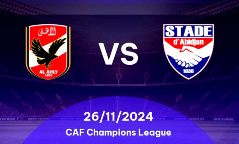 ahly d'égypte vs stade d'abidjan 26.11.2024