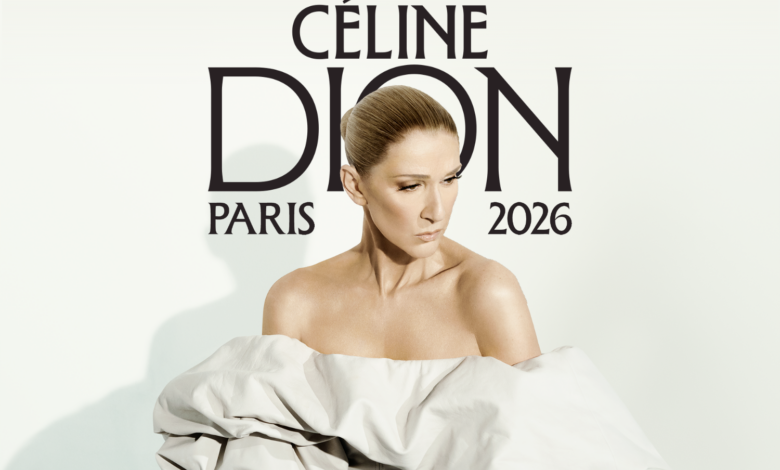 Céline Dion Paris 2026